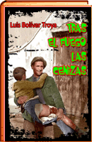 TRAS EL FUEGO LAS CENIZAS